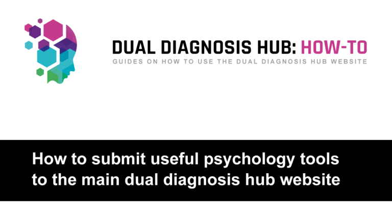 How to submit useful psychology tools to the main dual diagnosis hub website