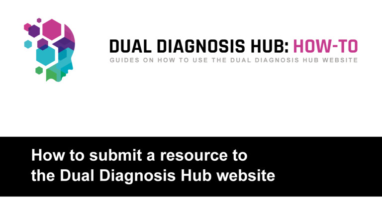 How to Submit your Resources to the main Dual Diagnosis Hub Resources Directory